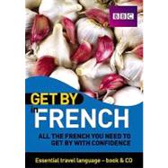 Get by in French by Rix, Brigitte; Lalaurie, Louise, 9781406612592