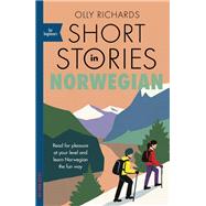 Short Stories in Norwegian for Beginners by Richards, Olly, 9781529302592