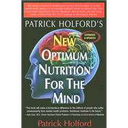 New Optimum Nutrition for the Mind by Holford, Patrick, 9781591202592