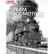 Guide to North American Steam Locomotives by Drury, George H., 9781627002592