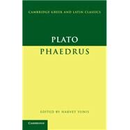 Plato: Phaedrus by Plato , Edited by Harvey Yunis, 9780521612593