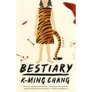 Bestiary by CHANG, K-MING, 9780593132593
