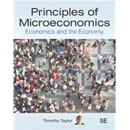 Principles of Microeconomics, 5th by Tim Taylor, 9781732242593