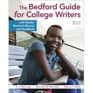 The Bedford Guide for College Writers by Kennedy, X. J.; Kennedy, Dorothy M.; Muth, Marcia F., 9781319192594