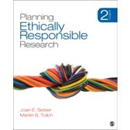 Planning Ethically Responsible Research by Sieber, Joan E., 9781452202594