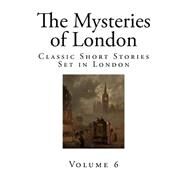 The Mysteries of London by Reynolds, George W. M., 9781503162594