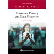 Consumer Privacy and Data Protection by Solove, Daniel J.; Schwartz, Paul M., 9781543832594