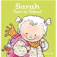 Sarah Goes to School by Oud, Pauline, 9781605372594