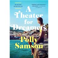 A Theater for Dreamers by Samson, Polly, 9781643752594