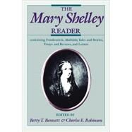 The Mary Shelley Reader by Shelley, Mary W.; Bennett, Betty T.; Robinson, Charles E., 9780195062595