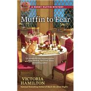 Muffin to Fear by Hamilton, Victoria, 9780425282595
