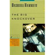 The Big Knockover by HAMMETT, DASHIELL, 9780679722595