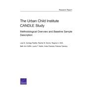 The Urban Child Institute Candle Study: Methodological Overview and Baseline Sample Description by Sontag-Padilla, Lisa M.; Burns, Rachel M.; Shih, Regina A.; Griffin, Beth Ann; Martin, Laurie T.; Chandra, Anita; Tylavsky, Frances, 9780833092595