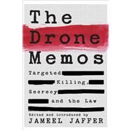 The Drone Memos by Jaffer, Jameel, 9781620972595