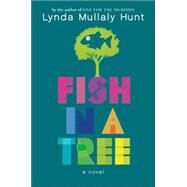 Fish in a Tree by Hunt, Lynda Mullaly, 9780399162596