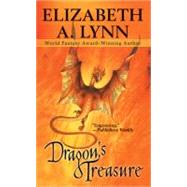 Dragon's Treasure by Lynn, Elizabeth A. (Author), 9780441012596