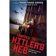 Trapped in Hitler's Web by Skrypuch, Marsha Forchuk, 9781338672596