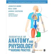 Essentials of Anatomy and Physiology for Nursing Practice by Boore, Jennifer; Cook, Neal; Shepherd, Andrea; McCormack, Brendan; Mccance, Tanya, 9781473902596