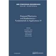 Diamond Electronics and Bioelectronics--Fundamentals to Applications IV by Nebel, Chrsitoph E.; Bergonzo, Philippe; Butler, James E.; Nesladek, Milos; Wee, Andrew T. S., 9781605112596