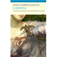 Carmina by Catullus, Gaius Valerius; Krisak, Len, 9781847772596
