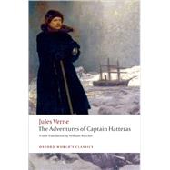 The Adventures of Captain Hatteras by Verne, Jules; Butcher, William, 9780199552597