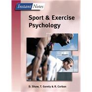 BIOS Instant Notes in Sport and Exercise Psychology by Dave Shaw; Trish Gorely; Rod Corban, 9780367092597