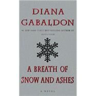 A Breath of Snow and Ashes by Gabaldon, Diana, 9780606362597
