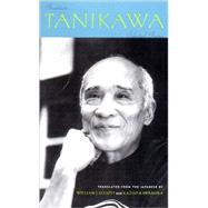 Shuntaro Tanikawa: Selected Poems by Elliott, William I.; Kawamura, Kazuo; Tanikawa, Shuntaro; Elliott, William I.; Kawamura, Kazuo, 9780892552597