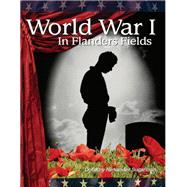 World War I: in Flanders Fields: The 20th Century by Sugarman, Dorothy Alexander, 9781433392597