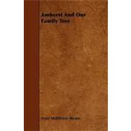 Amherst and Our Family Tree by Means, Anne Middleton, 9781444662597