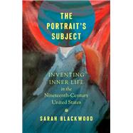 The Portrait's Subject by Blackwood, Sarah, 9781469652597