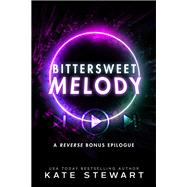 Bittersweet Melody (novella) by Kate Stewart, 9781496762597