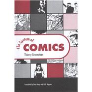 The System of Comics by Groensteen, Thierry, 9781604732597
