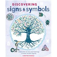 Discovering Signs and Symbols by Riddle, Kirsten, 9781782492597