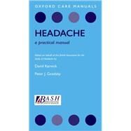 Headache A Practical Manual by Kernick, David; Goadsby, Peter, 9780199232598