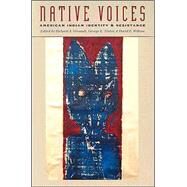 Native Voices by Grounds, Richard A.; Tinker, George E.; Wilkins, David E., 9780700612598