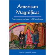 American Magnificat by Johnson, Maxwell E., 9780814632598