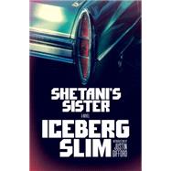 Shetani's Sister by SLIM, ICEBERGGIFFORD, JUSTIN, 9781101872598