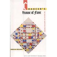 Chaucer's House of Fame by Delany, Sheila, 9780813012599