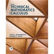 Basic Technical Mathematics with Calculus [Rental Edition] by Washington, Allyn J., 9780137582600