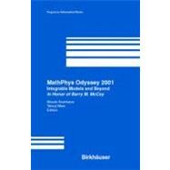 Mathphys Odyssey 2001 by Kashiwara, Masaki; Miwa, Tetsuji, 9780817642600