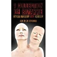 A Collection of Bizarre Short Stories and Dreams by Buckler, E. R., Dr., 9781466922600