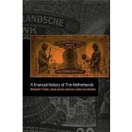 A Financial History of the Netherlands by Edited by Marjolein 't Hart , Joost Jonker , Jan Luiten van Zanden, 9780521142601