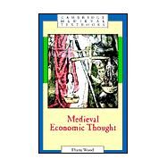 Medieval Economic Thought by Diana Wood, 9780521452601