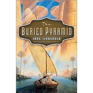 The Buried Pyramid by Lindskold, Jane, 9780765302601