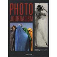Photo Journalism/Photojournalismus/Reportage Photographique by Yapp, Nick, 9780841602601