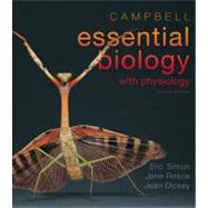 Campbell Essential Biology with Physiology by Simon, Eric J.; Dickey, Jean L.; Reece, Jane B., 9780321772602