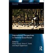 International Perspectives in Feminist Ecocriticism by Gaard; Greta, 9780415822602