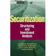 Securitization Structuring and Investment Analysis by Davidson, Andrew; Sanders, Anthony; Wolff, Lan-Ling; Ching, Anne, 9780471022602
