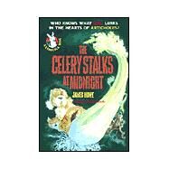 The Celery Stalks at Midnight by James Howe; Leslie Morrill, 9780689852602